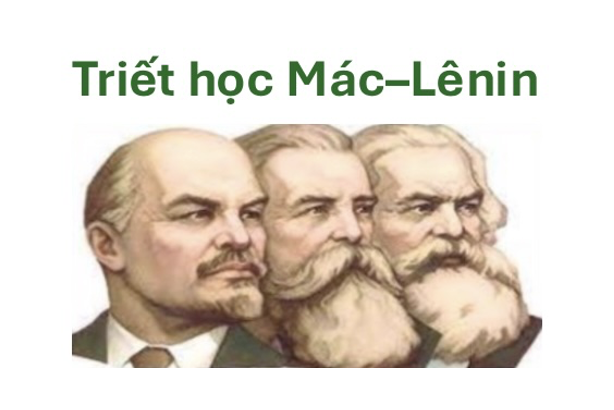 Triết học Mác - Lênin KHXH001